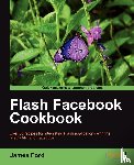 Ford, James - Flash Facebook Cookbook