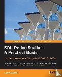 Walker, Andy - SDL Trados Studio - A Practical Guide