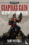 Mitchell, Sandy - Ciaphas Cain: Hero of the Imperium
