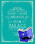 Stephenson, Tristan - The Curious Bartender's Gin Palace
