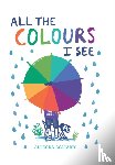 Agliardi, Allegra - All the Colours I See