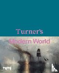 Concannon, Smiles, David, Amy, Sam Blayney Brown - Turner's Modern World