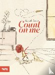  - Count on Me