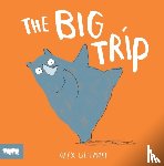 Willmore, Alex (Author and Illustrator) - The Big Trip
