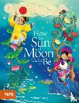 Luong, Wiliam - How the Sun and Moon Came to Be