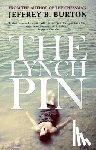 Burton, Jeffrey B. - The Lynchpin