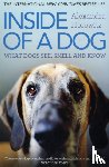 Horowitz, Alexandra - Inside of a Dog