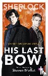 Doyle, Arthur Conan - Sherlock: His Last Bow