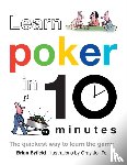 Byfield, Brian, Jolliffe, Gray - Learn Poker in 10 Minutes