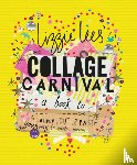 Lees, Lizzie - Collage Carnival