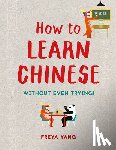 Yang, Freya - How to Learn Chinese