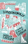 Latham, Martin - Londonopolis