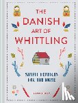 Egholm, Frank - The Danish Art of Whittling