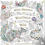 Marotta, Millie - Millie Marotta's Woodland Wild