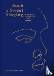  - Such a Sweet Singing