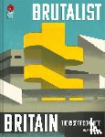 Harwood, Elain - Brutalist Britain - Buildings of the 1960s and 1970s