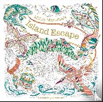 Marotta, Millie - Millie Marotta's Island Escape