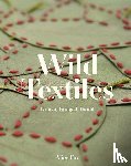 Fox, Alice - Wild Textiles