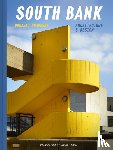 Bradbury, Dominic - South Bank: Architecture & Design