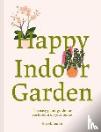 Janatka, Miranda - Happy Indoor Garden