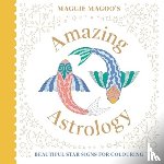 Maggie Magoo Designs - Maggie Magoo’s Amazing Astrology