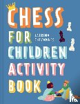 Chevannes, Sabrina - Chess For Children Activity Book