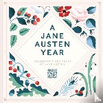 Jane Austen's House - A Jane Austen Year