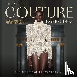 Pile, Jessica, Ossant, Robert - The Art of Couture Embroidery