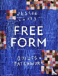 Cutts, Jessie - Free-Form Quilts and Patchwork