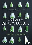 Brownlee, George G. - A Passion for Snowdrops