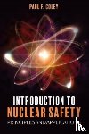 Coley, Paul F. - Introduction to Nuclear Safety