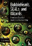 Mackay, D.G. - Bubbleheads, SEALs and Wizards