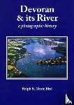 Bird, Ralph, Bird, Marie - Devoran and Its River