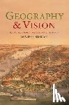 Cosgrove, Denis - Geography and Vision