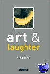 Klein, Sheri - Art and Laughter