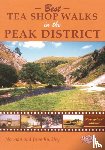 Buckley, Norman - Best Tea Shop Walks in the Peak District