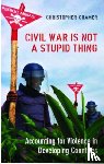 Cramer, Christoper - Civil War is Not a Stupid Thing