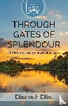 Elliot, Elisabeth - Through Gates of Splendour