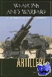 Kinard, Jeff - Artillery - An Illustrated History of Its Impact