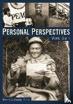  - Personal Perspectives - World War I