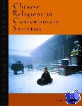  - Chinese Religions in Contemporary Societies