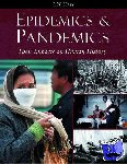 Hays, Jo N. - Epidemics and Pandemics - Their Impacts on Human History