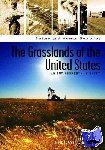 Sherow, James E. - The Grasslands of the United States - An Environmental History