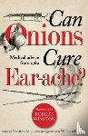 Buchan, William - Can Onions Cure Ear-ache?