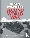 Robinson, W. Heath - Heath Robinson's Second World War
