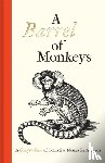  - A Barrel of Monkeys