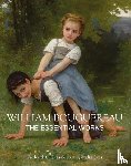 Ross, Kara Lysandra, Ross, Frederick C. - The Essential Works of William Bouguereau