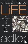 Adler, Alfred - Understanding Life