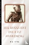 R.M.L. Gethin - The Buddhist Path to Awakening