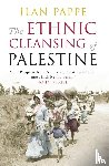 Pappe, Ilan - The Ethnic Cleansing of Palestine